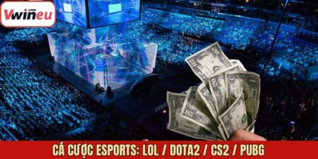Cược ESports: LOL / Dota2 / CS2 / PUBG - Bí Kíp Thắng Lớn