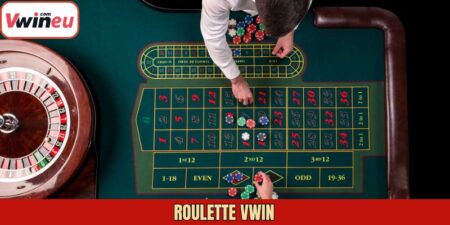 Roulette Vwin – Giải Trí Đỉnh Cao Với Cơ Hội Thắng Lớn