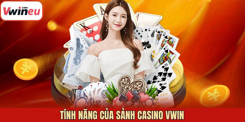 Tính ưu việt khi tham gia casino tại Vwin