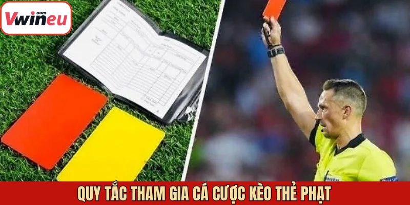Tất tần tật những điều cần nắm trước khi chơi kèo thẻ phạt